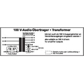 100V Leistungs Audio bertrager 10W max - TR-1010LC